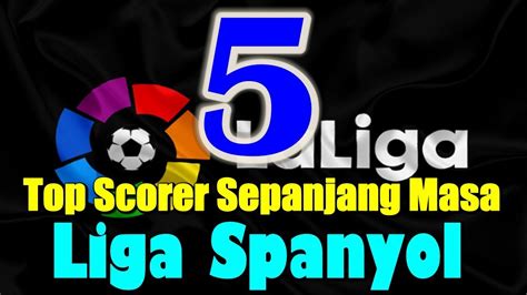 top score liga spanyol